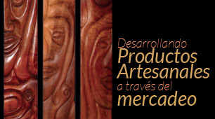 Desarrollando productos artesanales a través del mercadeo