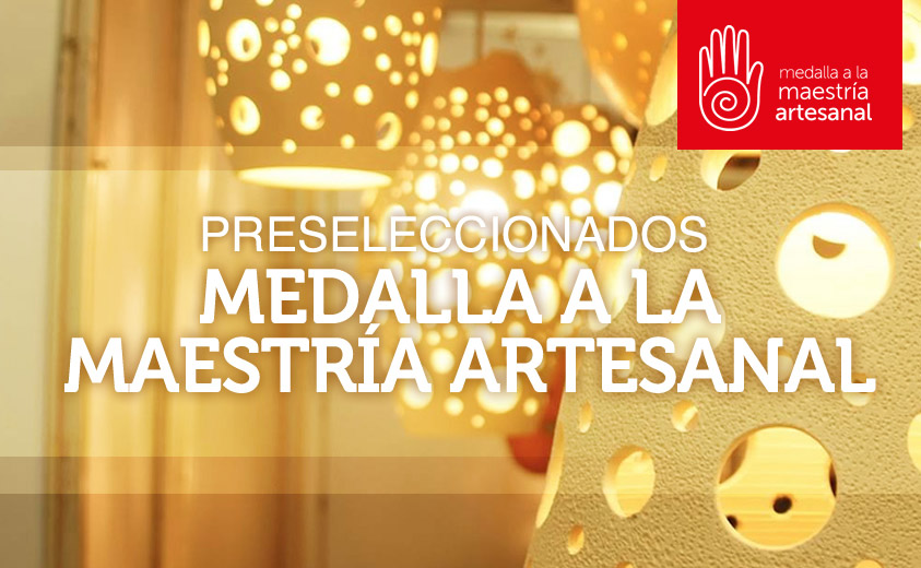 Medalla a la Maestría Artesanal 2015