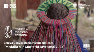 Convocatoria reconocimiento “Medalla a la Maestría Artesanal 2023”