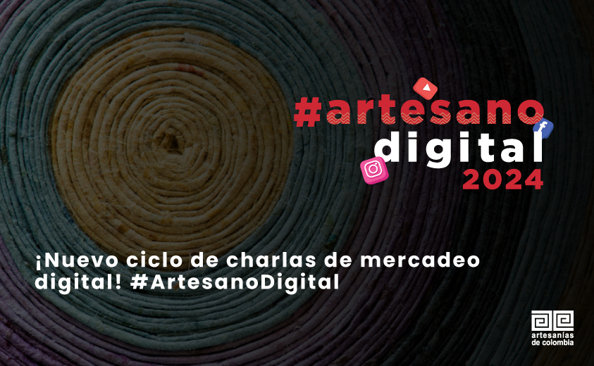 ¡Nuevo ciclo de charlas de mercadeo digital! #ArtesanoDigital